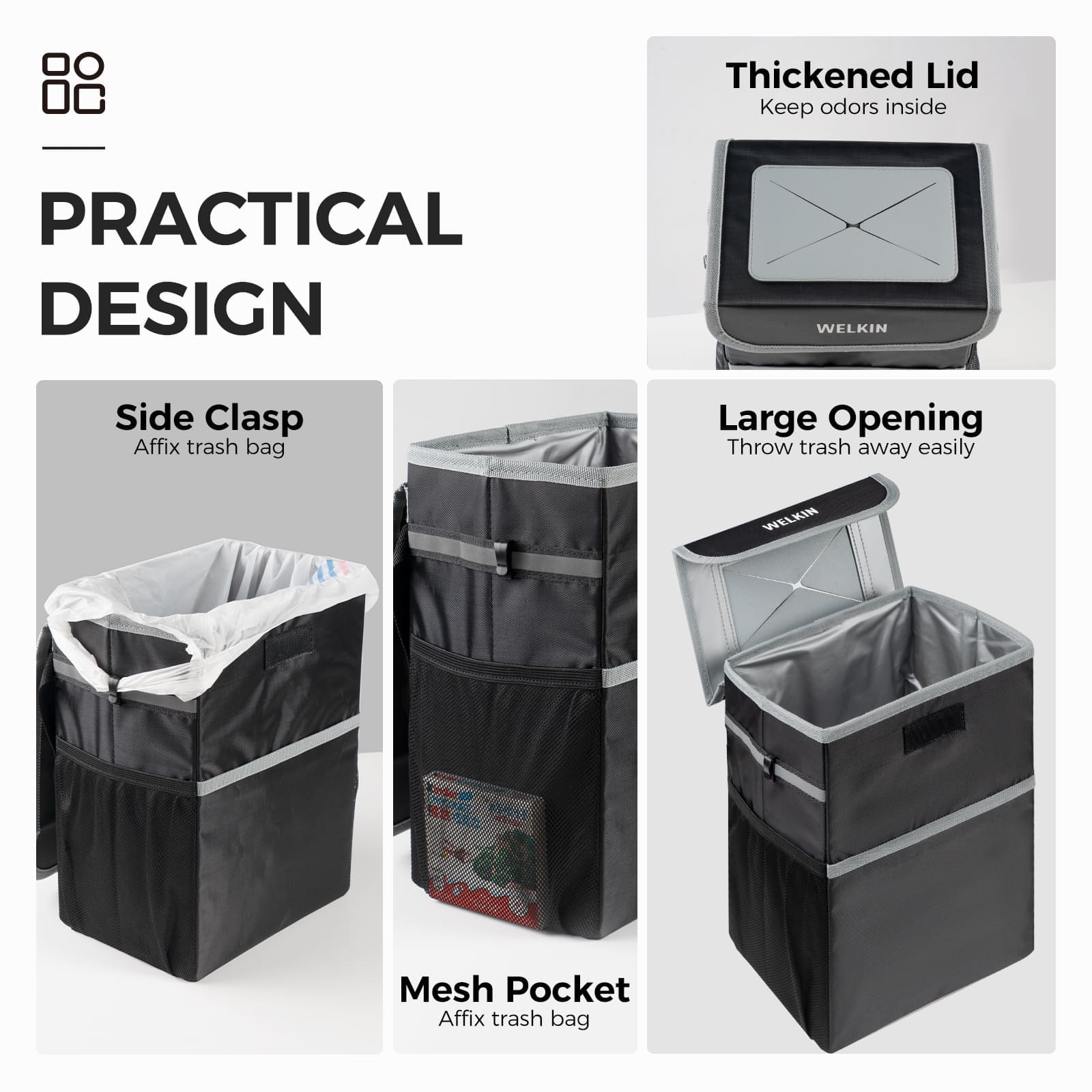Accessory image for the WELKIN Trash Can (A4301) detailing its Practical Design features: Thickened Lid for odor control, Side Clasp/Mesh Pocket to affix trash bags, and a Large Opening for easy disposal.